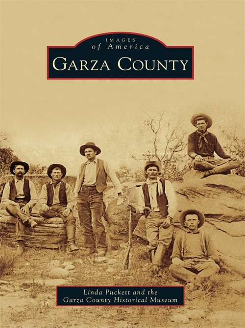Garza County (Images of America)