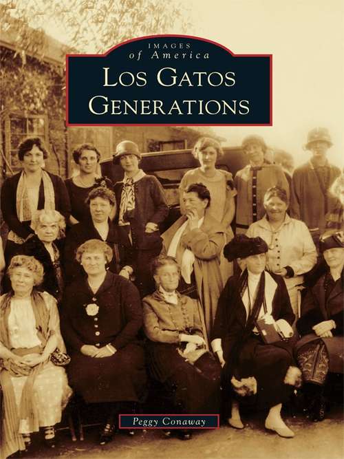 Book cover of Los Gatos Generations