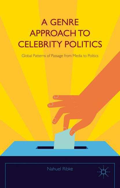 Book cover of A Genre Approach to Celebrity Politics