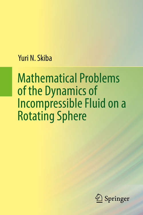 Book cover of Mathematical Problems of the Dynamics of Incompressible Fluid on a Rotating Sphere