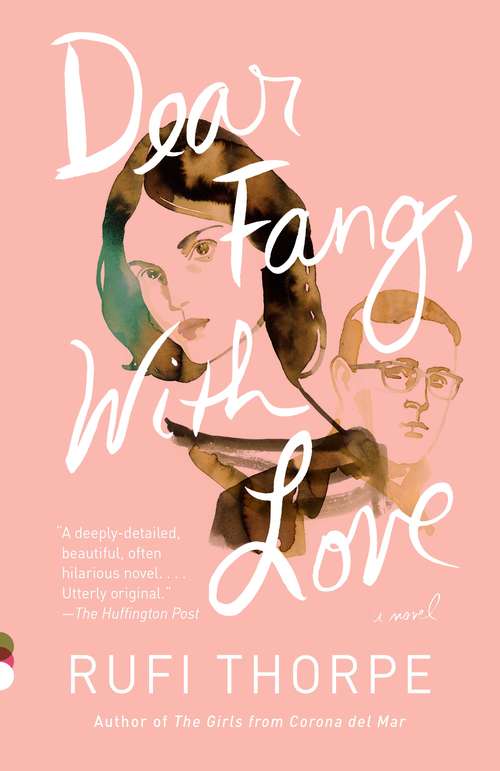 Book cover of Dear Fang, With Love: A novel