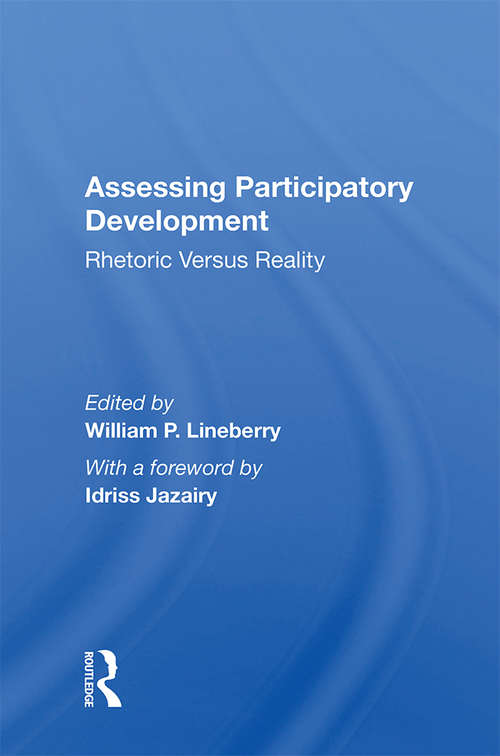 Book cover of Assessing Participatory Development: Rhetoric Versus Reality