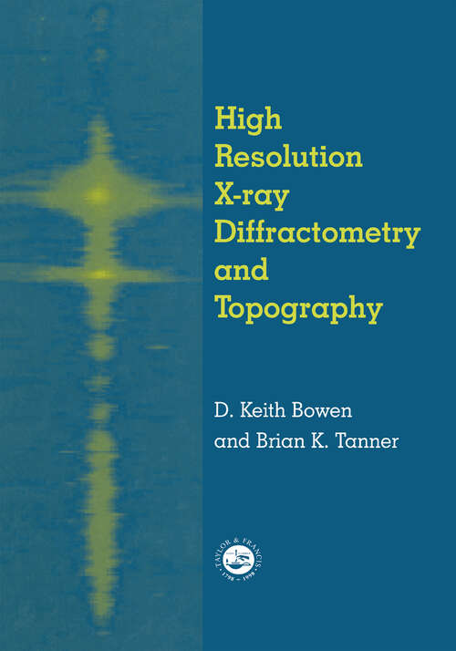 Book cover of High Resolution X-Ray Diffractometry And Topography