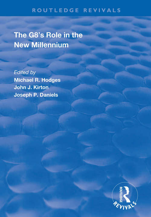 The G8's Role in the New Millennium (Routledge Revivals)