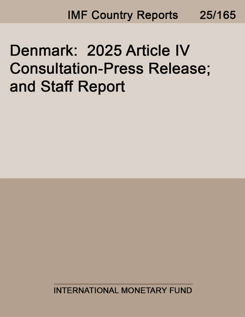 Book cover of Denmark: 2025 Article IV Consultation-Press Release; and Staff Report