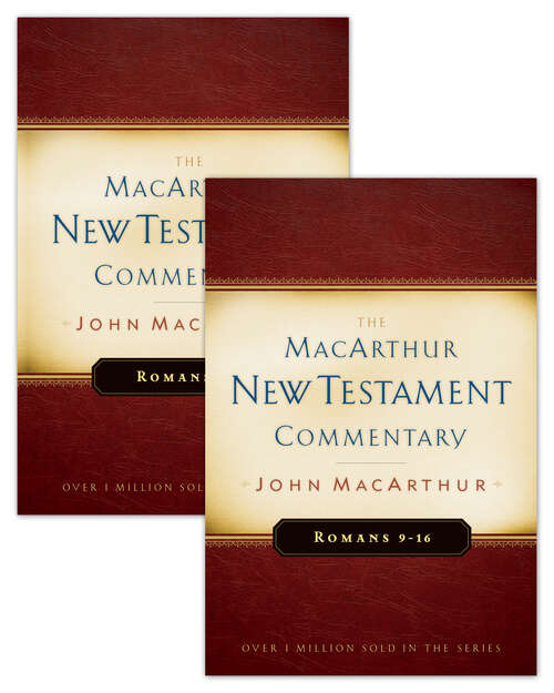 Book cover of Romans 1-16 MacArthur New Testament Commentary Two Volume Set (Digital Original) (MacArthur New Testament Commentary Series #1)