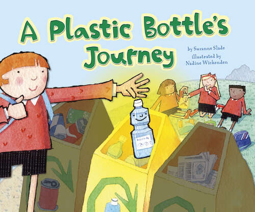 Book cover of A Plastic Bottle’s Journey (Follow It! Ser.)