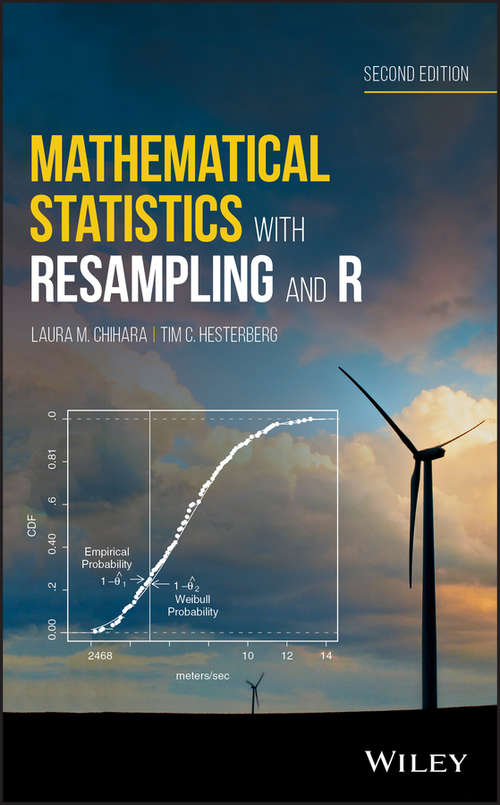 Book cover of Mathematical Statistics with Resampling and R: With Applications And R Set