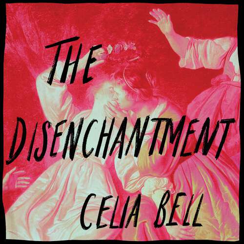 Book cover of The Disenchantment