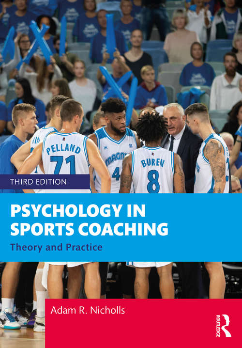 Book cover of Psychology in Sports Coaching: Theory and Practice (3)