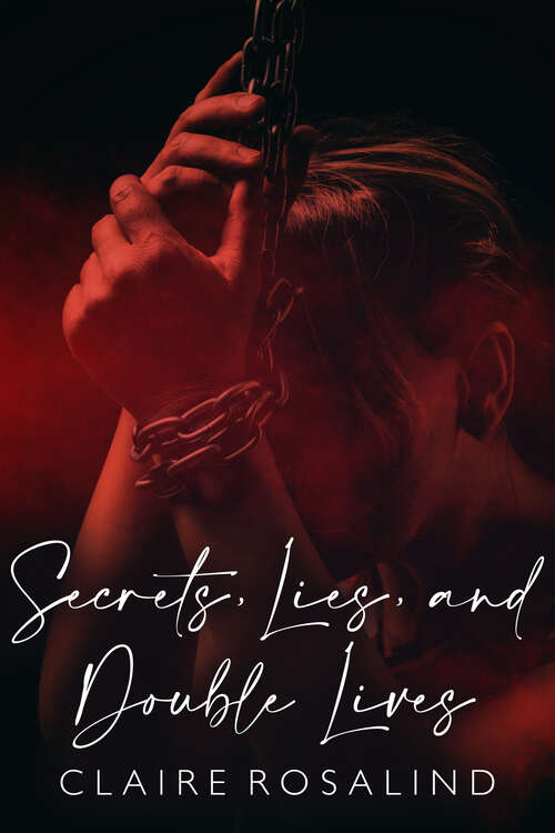 Book cover of Secrets, Lies, and Double Lives