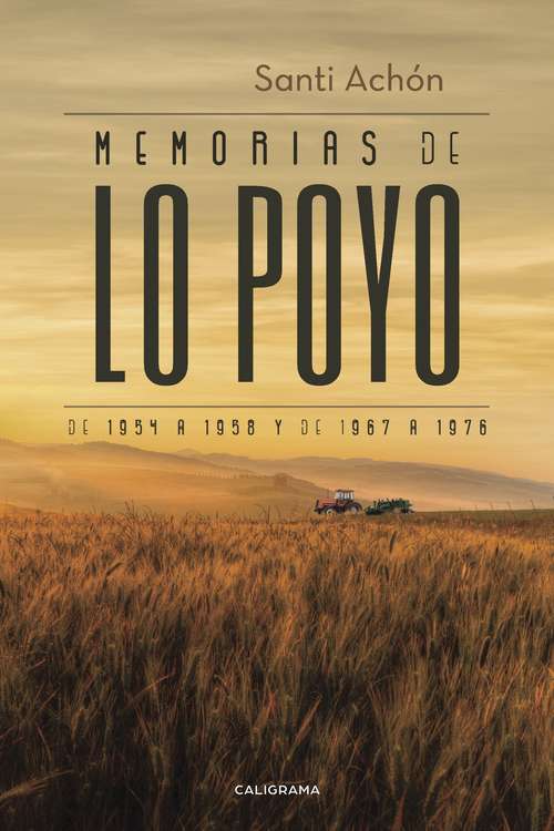 Book cover of Memorias de Lo Poyo de 1954 a 1958 y de 1967 a 1976