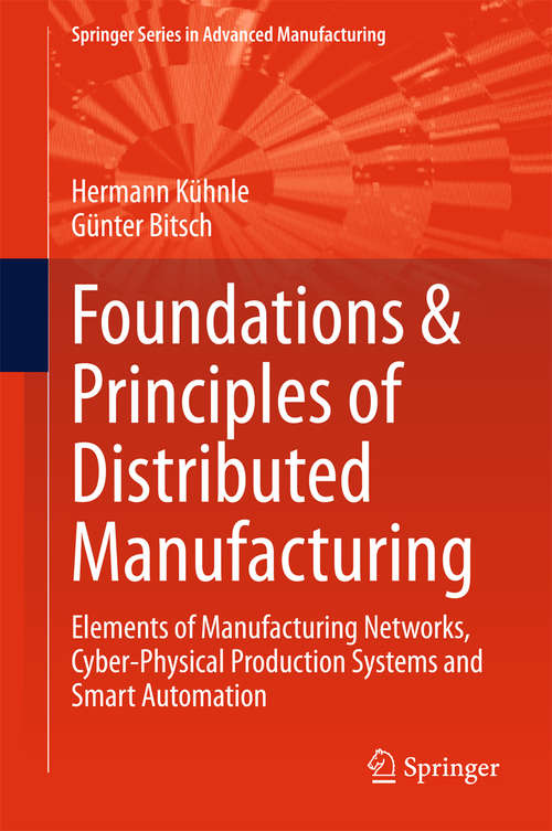Book cover of Foundations & Principles of Distributed Manufacturing