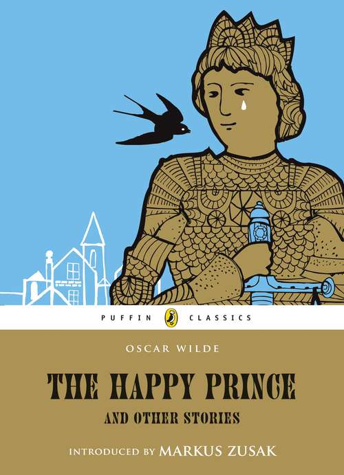 Book cover of The Happy Prince and Other Stories (Puffin Classics)