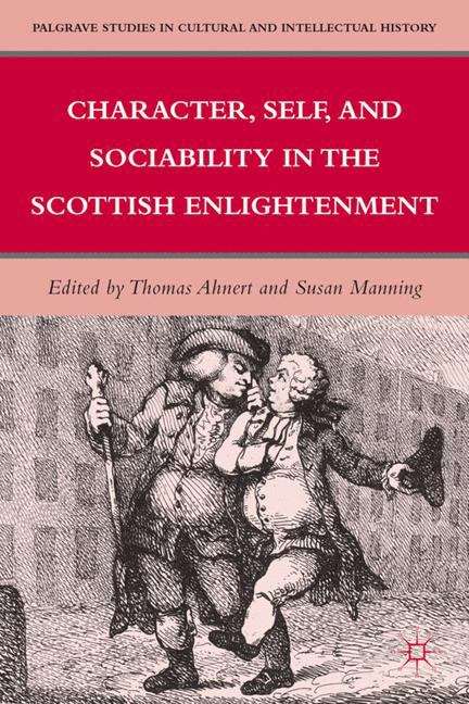 Book cover of Character, Self, and Sociability in the Scottish Enlightenment