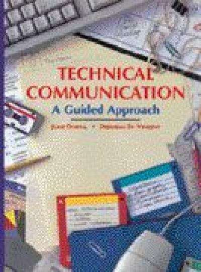 Book cover of Technical Communication: A Guided Approach