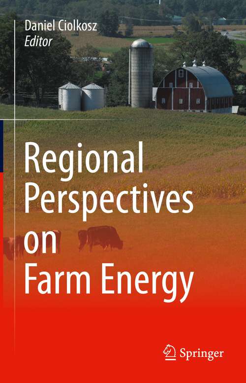 Book cover of Regional Perspectives on Farm Energy (1st ed. 2022)