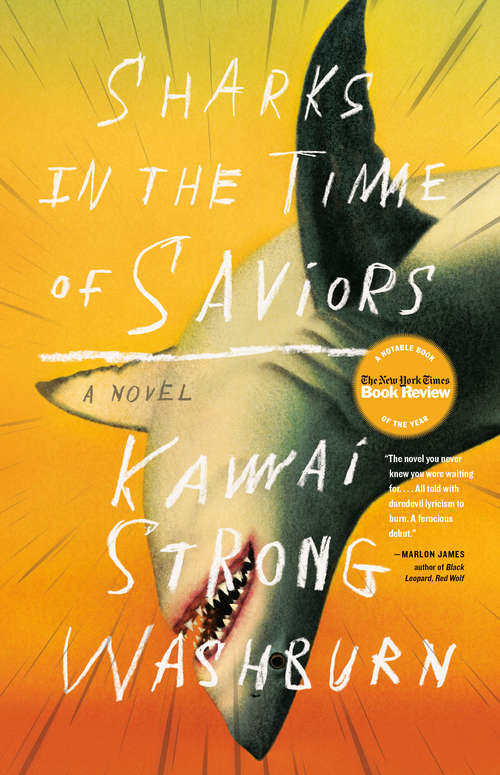 Book cover of Sharks in the Time of Saviors: A Novel