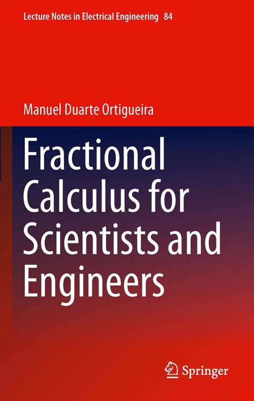 Book cover of Fractional Calculus for Scientists and Engineers