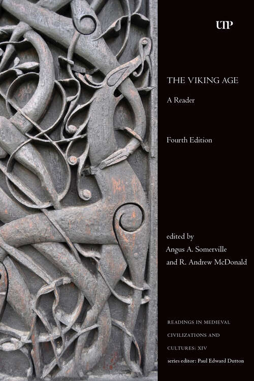 Book cover of The Viking Age: A Reader, Fourth Edition (4th Edition) (Readings in Medieval Civilizations and Cultures: XIV)