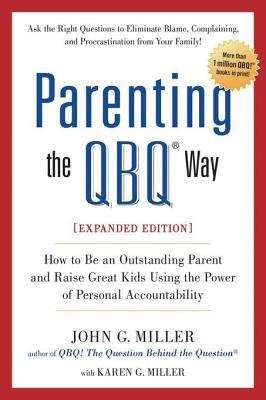 Book cover of Parenting the QBQ way