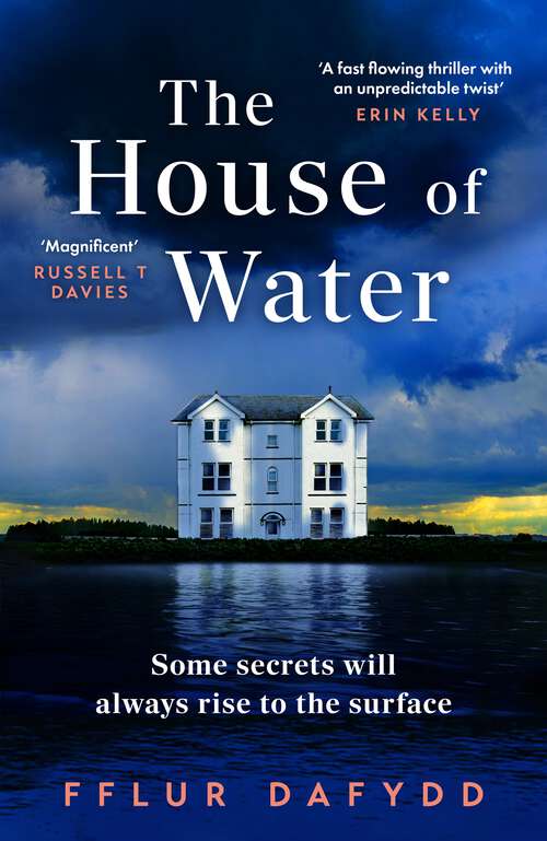 Book cover of The House of Water: a captivating and addictive domestic thriller with an unforgettable twist