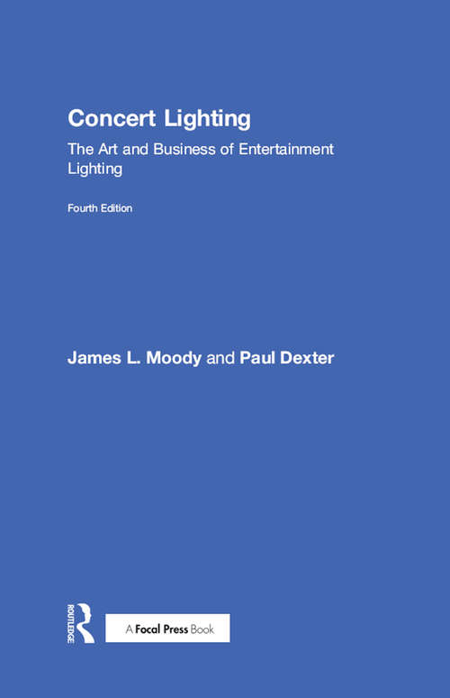 Book cover of Concert Lighting: The Art and Business of Entertainment Lighting (4)
