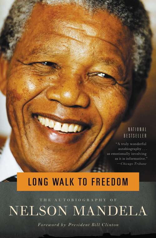 Book cover of Long Walk to Freedom: The Autobiography of Nelson Mandela