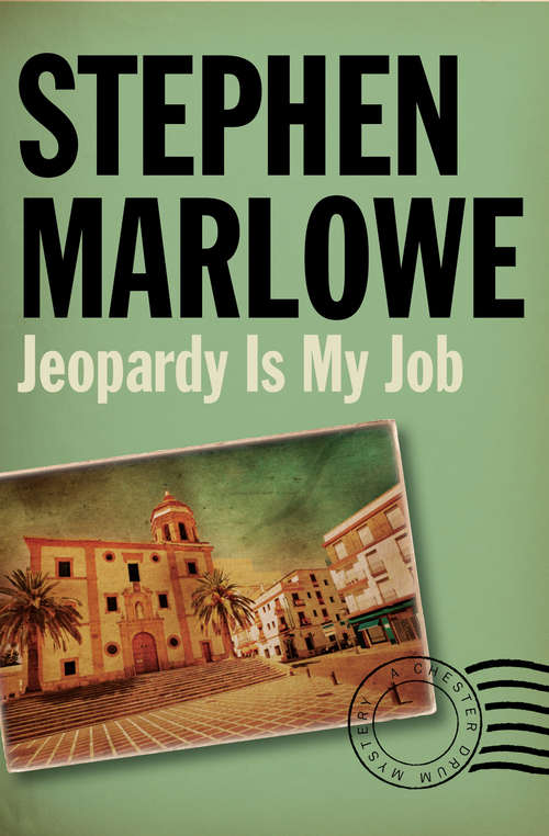Book cover of Jeopardy Is My Job (The Chester Drum Mysteries #13)