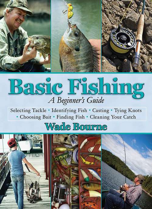 Basic Fishing: A Beginner's Guide (A\bsa Scouting Guide Ser.)