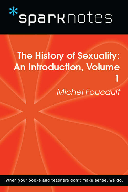 Book cover of The History of Sexuality: An Introduction, Volume 1 (SparkNotes Philosophy Guide)