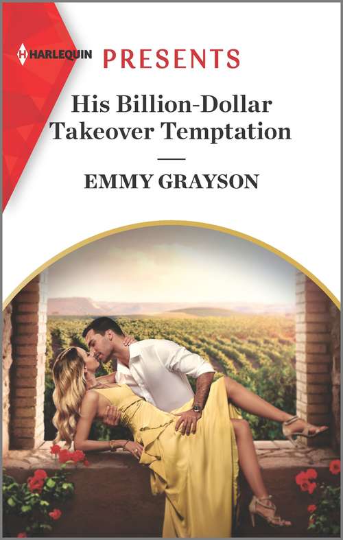 His Billion-Dollar Takeover Temptation: An Uplifting International Romance (The Infamous Cabrera Brothers #1)