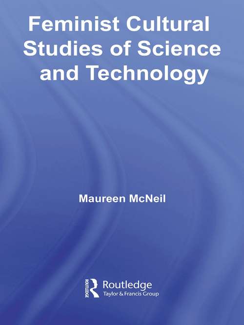 Feminist Cultural Studies of Science and Technology (Transformations)