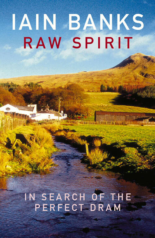Book cover of Raw Spirit: In Search of the Perfect Dram
