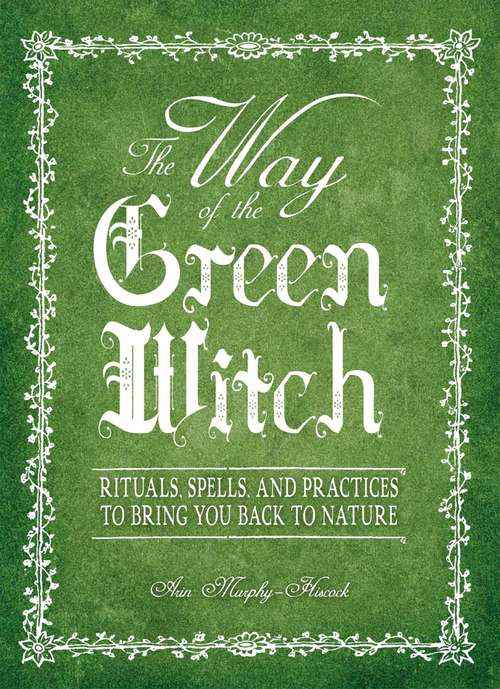 Book cover of The Way Of The Green Witch