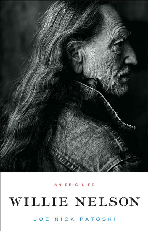 Book cover of Willie Nelson: An Epic Life
