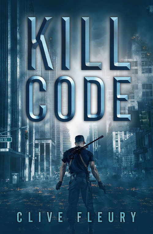 Book cover of Kill Code: A Dystopian Science Fiction Novel