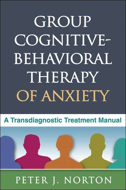 Group Cognitive-Behavioral Therapy of Anxiety