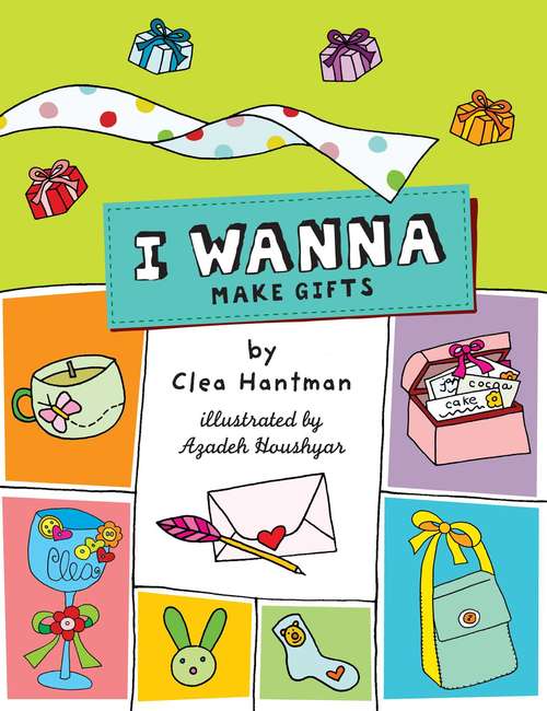 Book cover of I Wanna Make Gifts