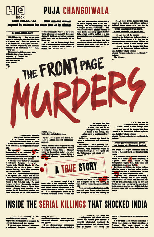 Book cover of The Front Page Murders: Inside the serial killings that shocked india