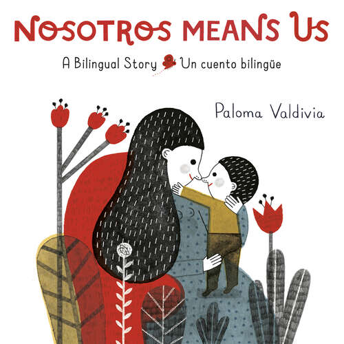 Book cover of Nosotros Means Us: Un cuento bilingüe