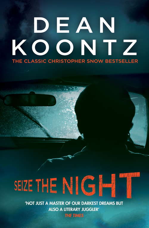 Book cover of Seize the Night: An unputdownable thriller of suspense and danger (Moonlight Bay Trilogy)