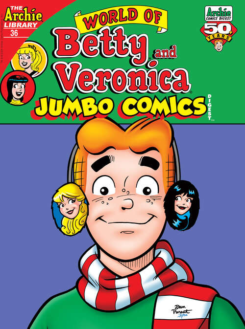 Book cover of World of Betty & Veronica Digest #36 (World of Betty & Veronica Digest #36)