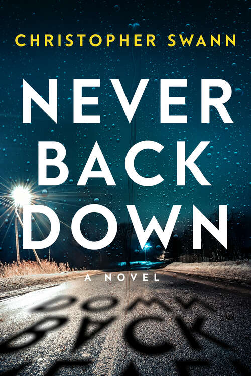 Book cover of Never Back Down (A Faulkner Family Thriller #3)