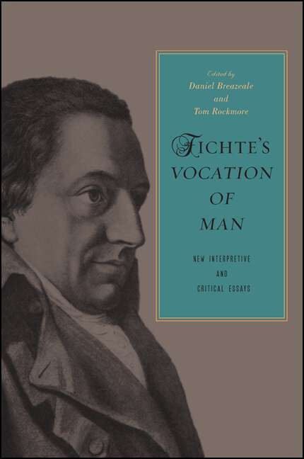 Book cover of Fichte's Vocation of Man: New Interpretive and Critical Essays
