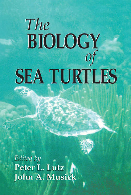Book cover of The Biology of Sea Turtles, Volume I (CRC Marine Science #12)
