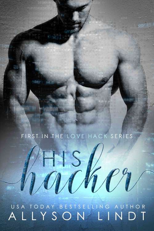 Book cover of His Hacker: A Geeky Forbidden Romance (Love Games #5)