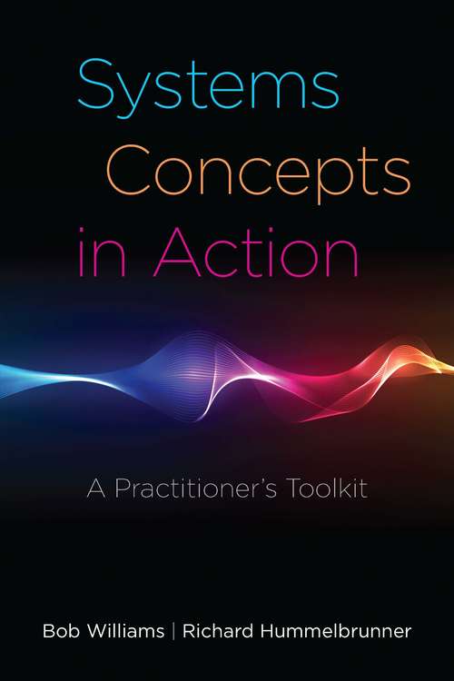 Systems Concepts in Action: A Practitioner's Toolkit
