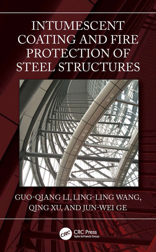 Book cover of Intumescent Coating and Fire Protection of Steel Structures