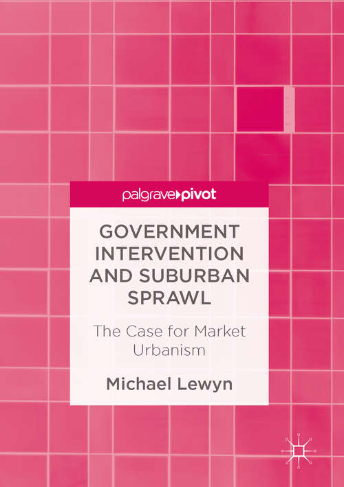 Book cover of Government Intervention and Suburban Sprawl